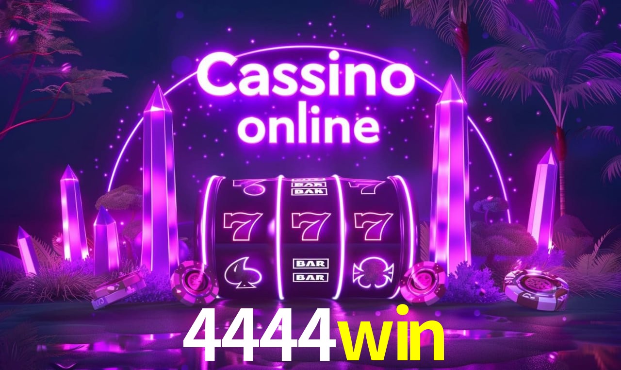 4444win - Tesouros de Sorte Infinita - 4444win.com